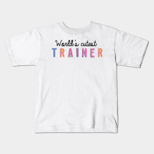 Trainer Gifts | World's cutest Trainer Kids T-Shirt